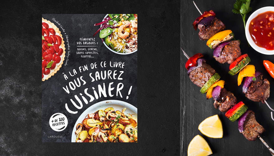 À la fin de ce livre vous saurez cuisiner ! Par Elisabeth Guedes aux