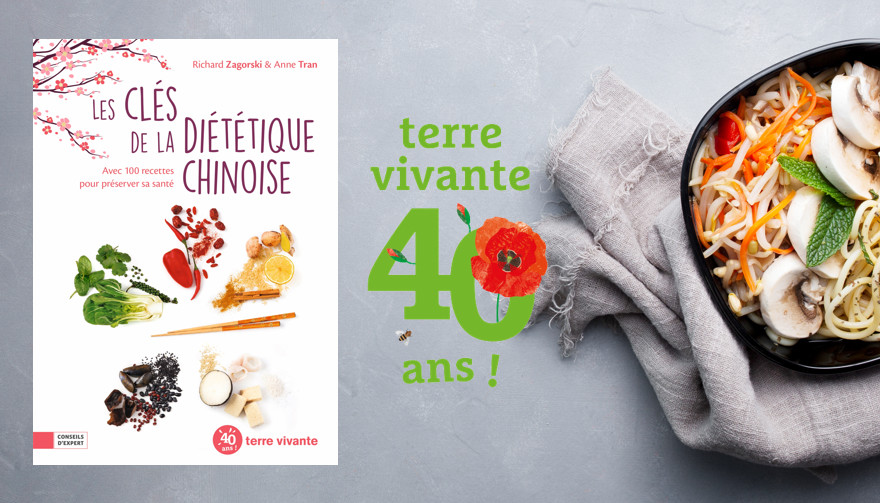 “Les clés de la diététique chinoise” de Richard Zagorski & Anne Tran
