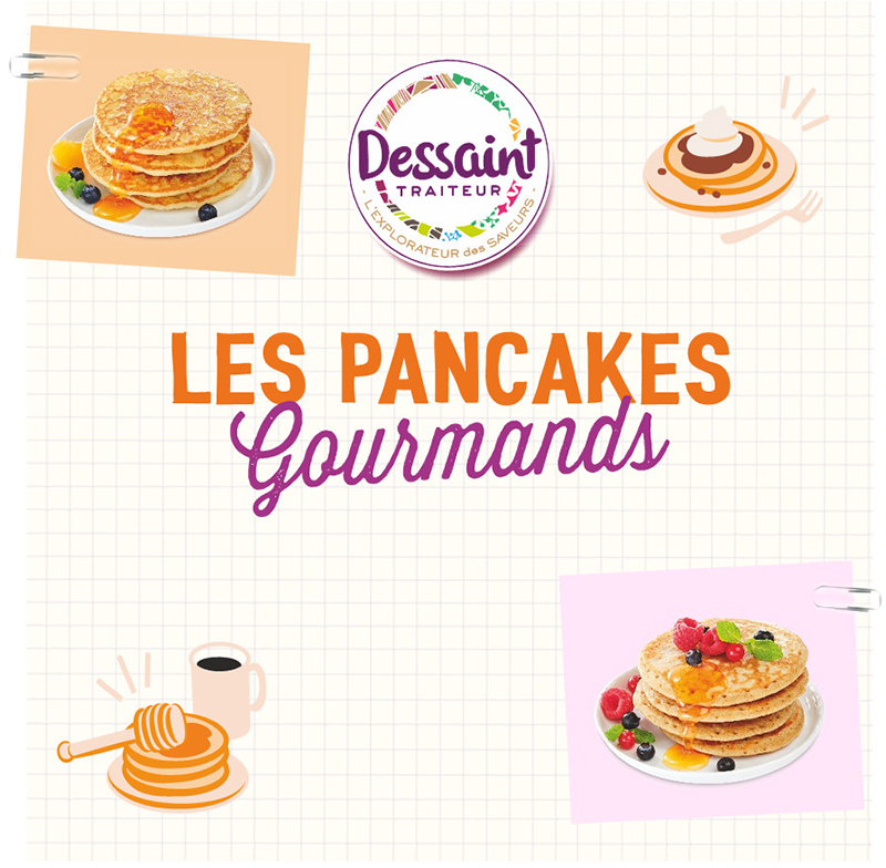Les Pancakes Gourmands Dessaint Traiteur 