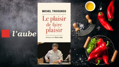 Michel Troisgros, Le plaisir de faire plaisir