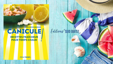 Canicule ! Recettes fraîcheur pour temps chaud