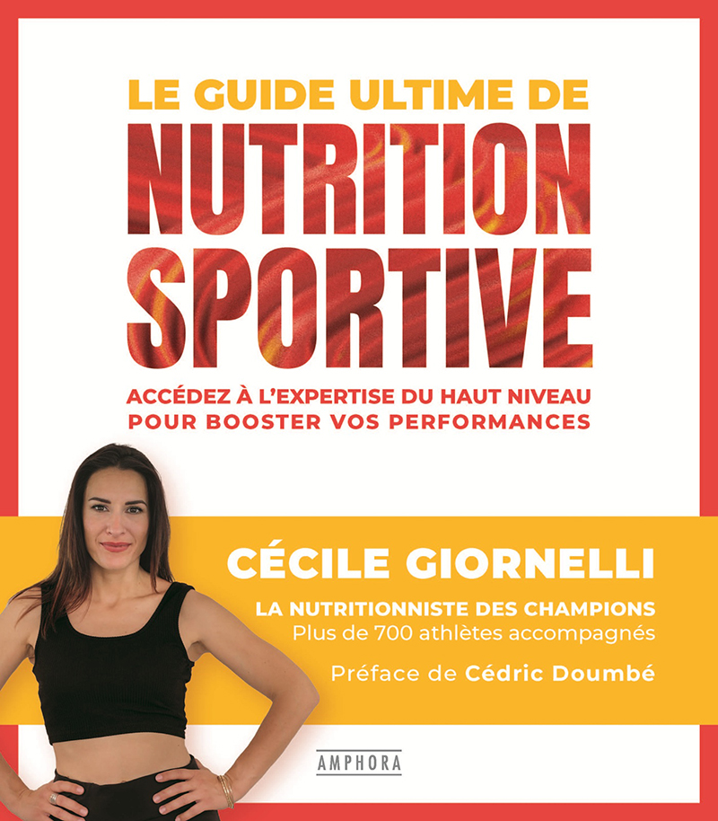 Le guide ultime de nutrition sportive