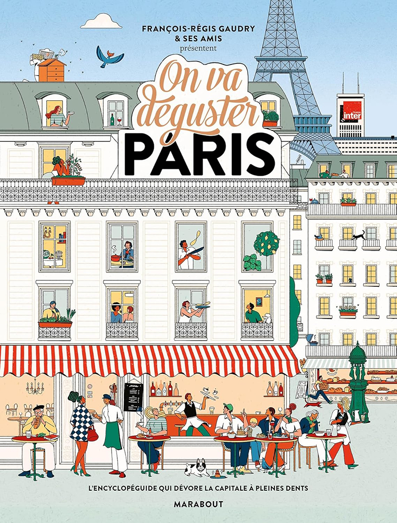 On va déguster Paris - Nouvelle Édition