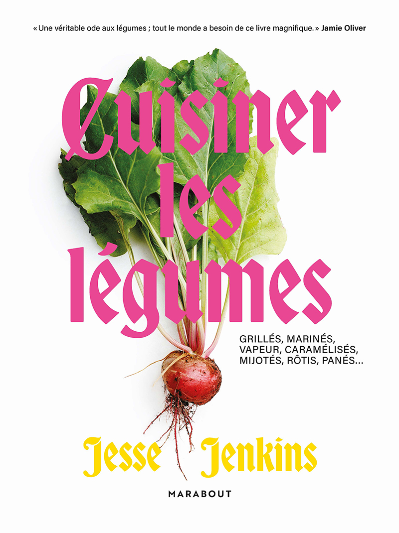 Cuisiner les légumes - Jesse Jenkins